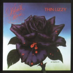 Thin Lizzy ‎– Black Rose (A...
