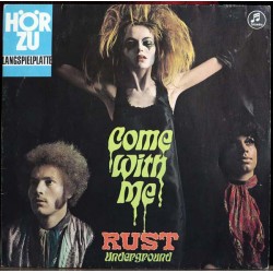 Rust  ‎– Come With Me|1969...