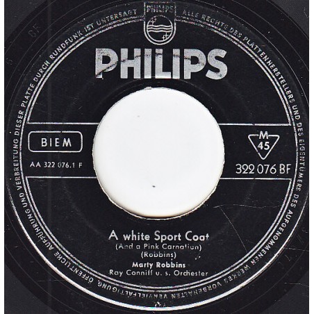 Robbins Marty  With Ray Conniff ‎– A White Sport Coat (And A Pink Carnation)|1957    Philips ‎– 322 076 BF-Single
