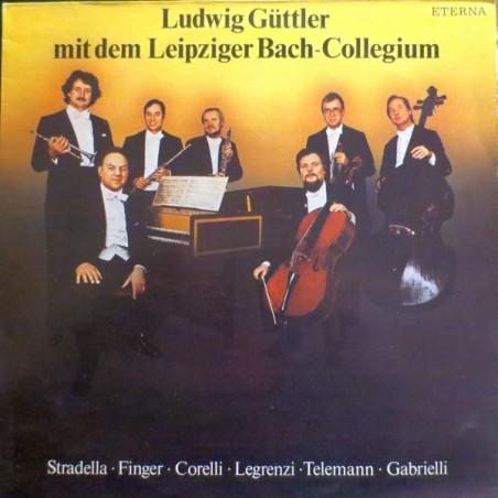 Güttler Ludwig -Leipziger Bach-Collegium- |1985    ETERNA ‎– 8 27 669