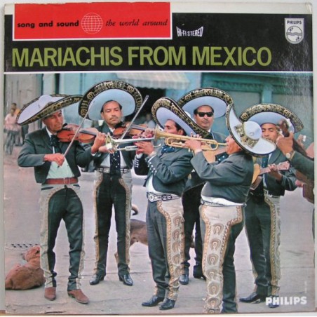 Dias Miguel And His Mariachis  ‎– Mariachis From Mexico|Philips ‎– 831 205 PY