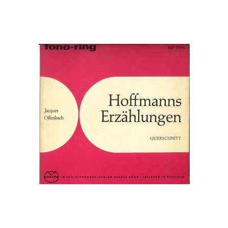 Offenbach ‎– Hoffmanns Erzählungen Querschnitt|Fono-Ring ‎– FGLP 77594