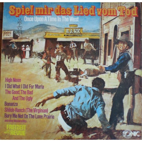 Cinema Sound Stage Orchestra ‎– Spiel Mir Das Lied Vom Tod - Once Upon A Time In The West|1973    Sonic ‎– 9022