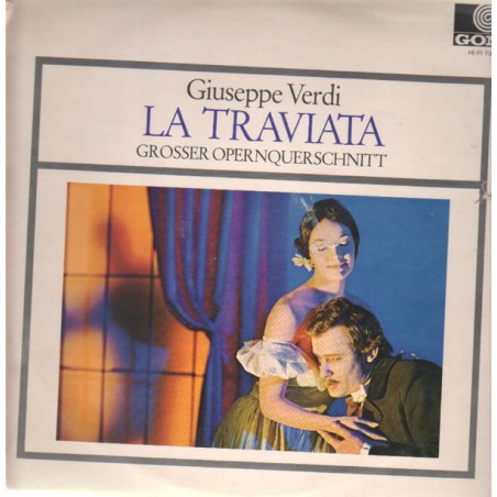 Verdi ‎– La Traviata - Großer Opernquerschnitt|Gong – HI-FI 73 862