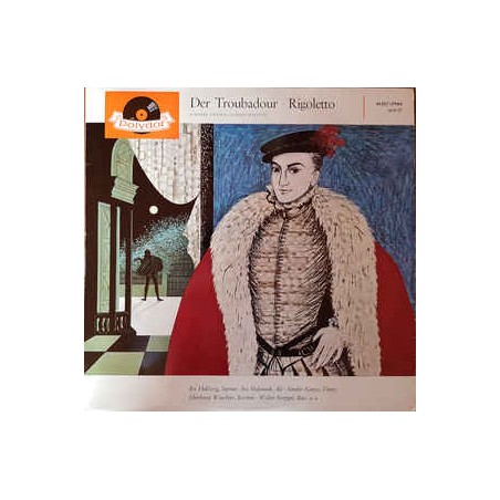 Verdi‎– Der Troubadour / Rigoletto -Querschnitt |1962     Polydor ‎– 46 652 LPHM