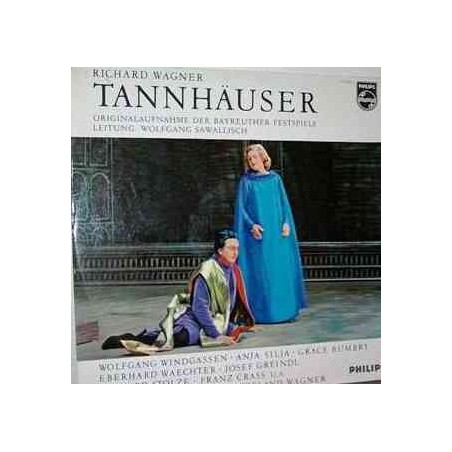 Wagner -Tannhäuser (Originalaufnahme Der Bayreuther Festspiele)- Sawallisch |1963   Philips ‎– G 03 168 L