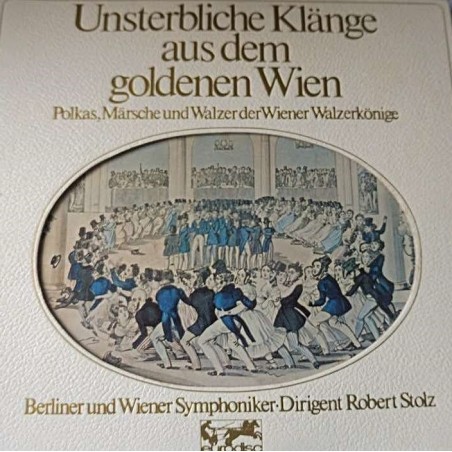 Various-Unsterbliche Klänge aus dem goldenen Wien- Robert Stolz - Berliner und Wiener Symphoniker|80 393 XU