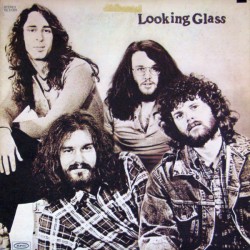 Looking Glass ‎– Looking...