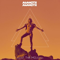 Mammoth Mammoth ‎– Mount...