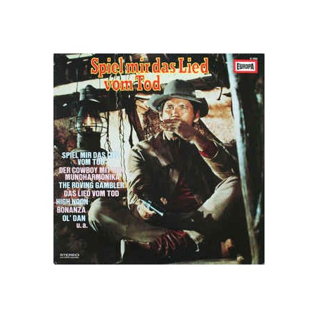 Various ‎– Spiel Mir Das Lied Vom Tod (Once Upon The Time In The West)|1977    Europa ‎– 111 512.0