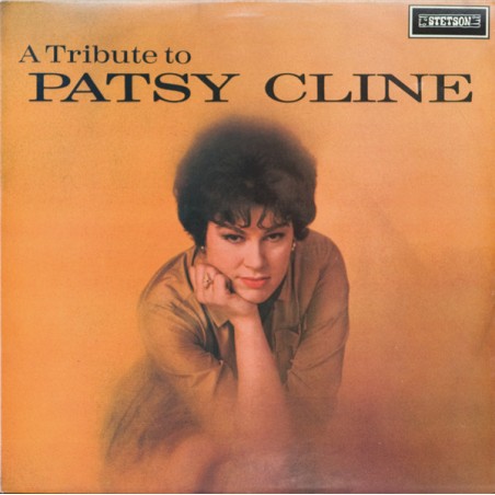 Cline ‎Patsy – A Tribute To Patsy Cline|Stetson ‎– HAT 3008
