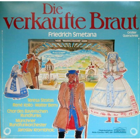 Smetana-Die Verkaufte Braut (Großer Querschnitt) -Stratas-Kollo-Berry-Krombholc ‎|Parnass ‎– 34 646 0