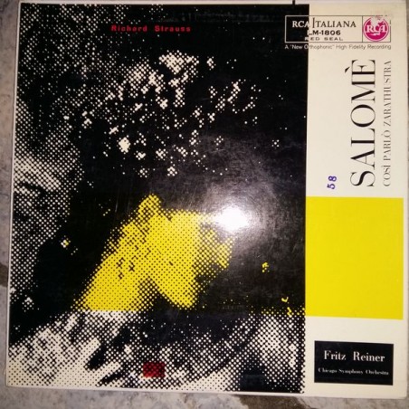 Strauss Richard – Salomé: Dance Of The Seven Veils-Also Sprach Zarathustra- Reiner|1954   RCA Victor Red Seal ‎– LM-1806