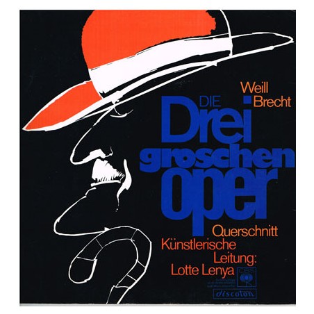 Weill Kurt - Bertolt Brecht‎– Die Dreigroschenoper (Querschnitt)–Lotte Lenya |CBS ‎– 79 575