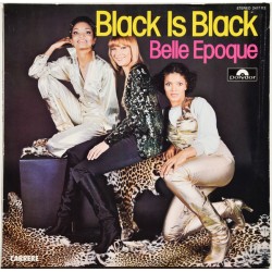 Belle Epoque ‎– Black Is...