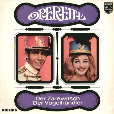 Zeller Carl - Franz Lehár ‎– Der Vogelhändler- Der Zarewitsch|Philips ‎– P 14 706 L