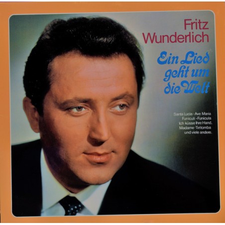 Wunderlich Fritz ‎– Ein Lied Geht Um Die Welt|Polydor ‎– 63 405