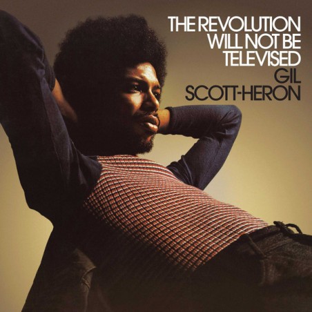 Scott-Heron Gil ‎– The Revolution Will Not Be Televised|2017    BGP Records ‎– BGPD 306