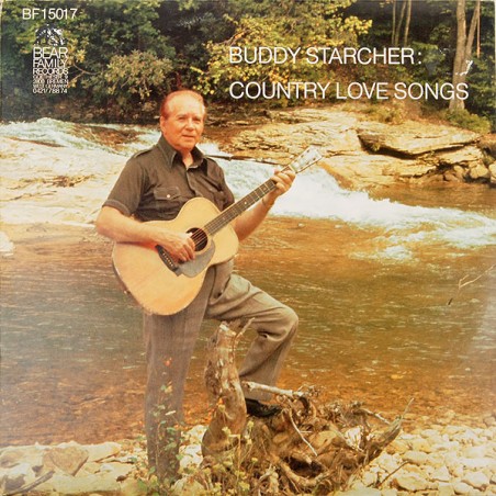 Starcher ‎Buddy – Country Love Songs|1978   Bear Family Records ‎– BF 15017