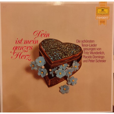 Wunderlich Fritz - Placido Domingo - Peter Schreier ‎– Dein Ist Mein Ganzes Herz - Die Schönsten Tenor Lieder|DG-2535 663