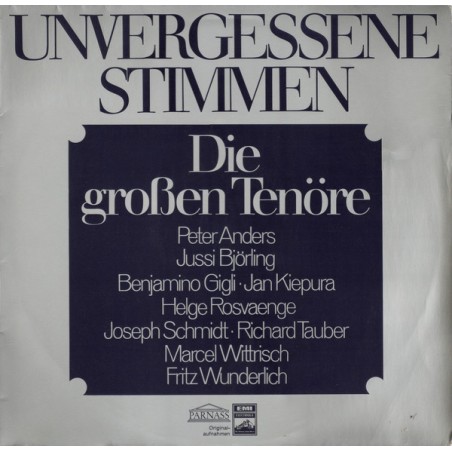 Various ‎– Unvergessene Stimmen (Die Grossen Tenöre)| Parnass ‎– 62 528