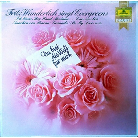 Wunderlich ‎Fritz – Du Bist Die Welt Für Mich -Singt Evergreens|1965   DG -410 695-1