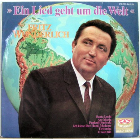 Wunderlich Fritz ‎– Ein Lied Geht Um Die Welt|Karussell ‎– 2415 106