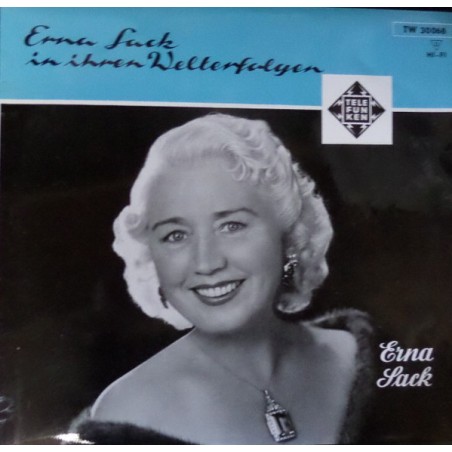 Sack Erna - In Ihren Welterfolgen- Chor-Hugo Diez | Telefunken ‎– TW 30068-10" -Vinyl