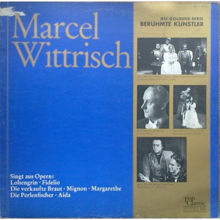 Wittrisch ‎Marcel – Singt Aus Opern|1969    Top Classic ‎– TC—9044
