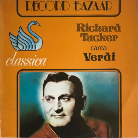 Tucker Richard-Canta Verdi -Orchestra Dell'Opera Di Stato Di Vienna |1976   Record Bazaar ‎– RB 18