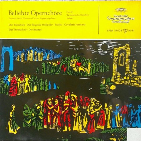 Various ‎– Beliebte Opernchöre|1957   Deutsche Grammophon ‎– LPEM 19 033