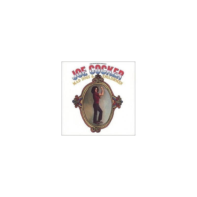 Cocker Joe – Mad Dogs & Englishmen|1970 A&M Records 396002-1 Cocker Joe – Mad Dogs & Englishmen|1970 A&M Records 396002-1