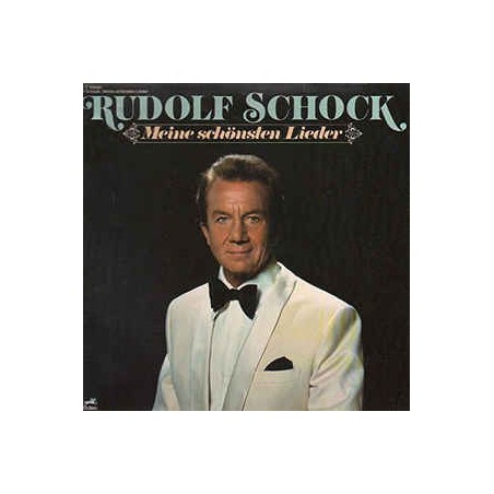 Schock Rudolf -Meine schönsten Lieder- Berliner Symphoniker ‎|Eurodisc ‎– 28 411-7