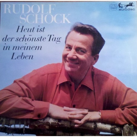 Schock ‎Rudolf – Heut Ist Der Schönste Tag In Meinem Leben| Eurodisc ‎– 71 009 IE