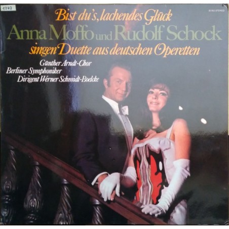 Moffo Anna Und Rudolf Schock ‎– Bist Du's, Lachendes Glück|Eurodisc ‎– 92 952