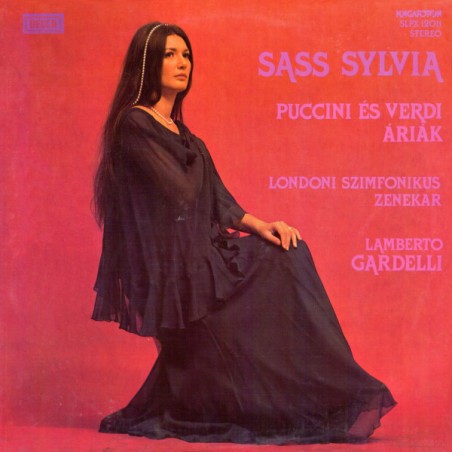 Sylvia Sass -Puccini És Verdi Áriák- Puccini  & Verdi ‎|1977  Hungaroton ‎– SLPX 12011