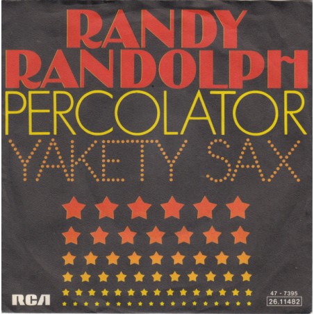 Randolph Randy ‎– Percolator / Yakety Sax|RCA Victor ‎– 26.11 482-Single