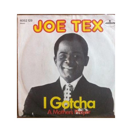 Tex Joe ‎– I Gotcha|Mercury ‎– 6052 129-Single