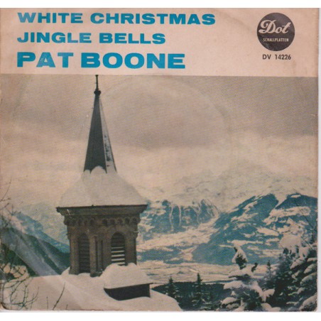 Boone ‎Pat – White Christmas/Jingle Bells|1960    Dot Records ‎– DV 14226-Single