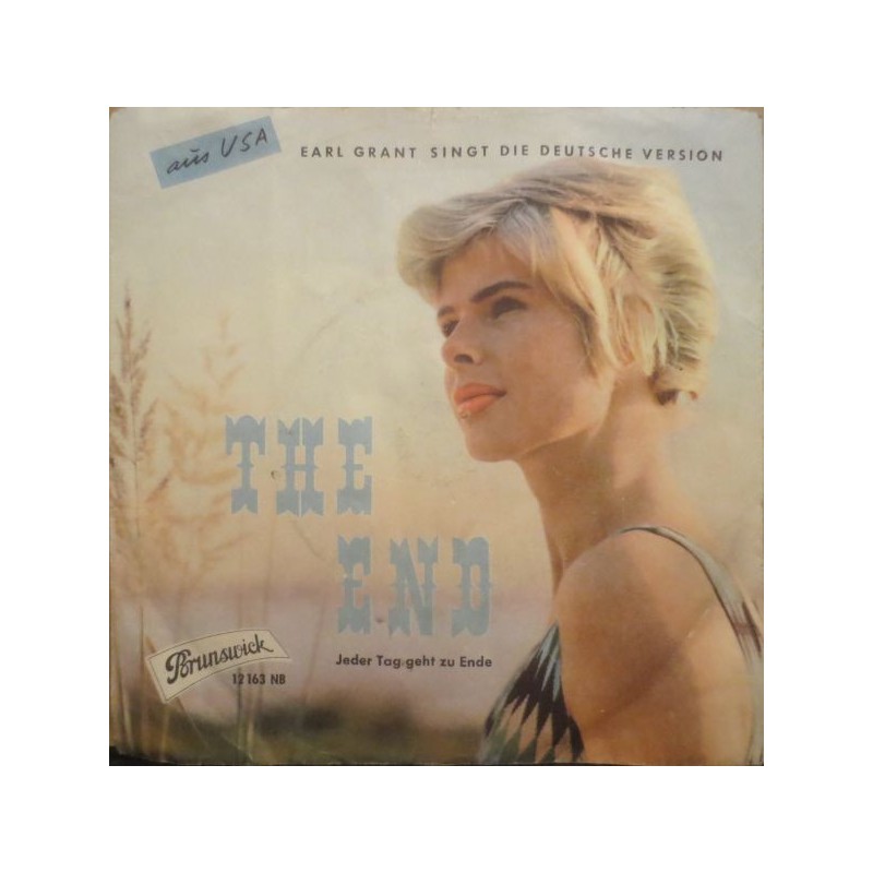 Grant Earl ‎– The End (Jeder Tag Geht Zu Ende)|1959    Brunswick ‎– 12 163 NB-Single