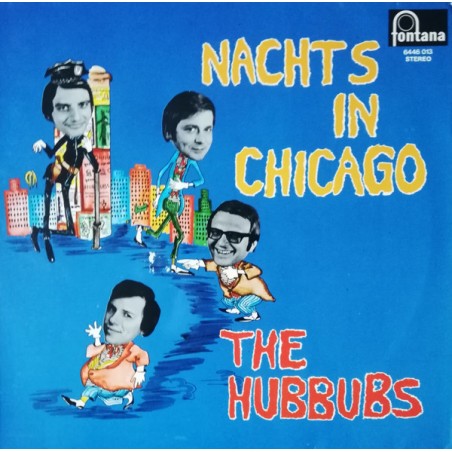 Hubbubs ‎The – Nachts In Chicago|1972    Fontana ‎– 6446 013