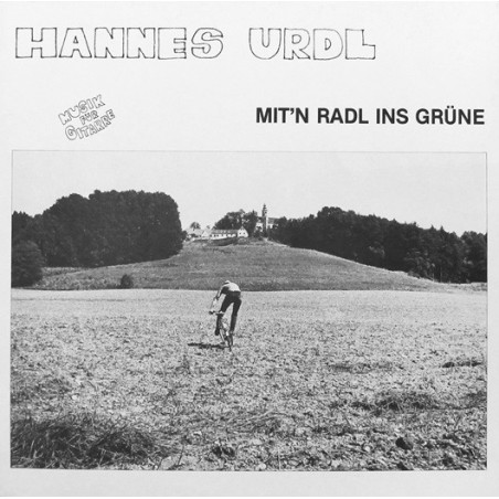 Urdl ‎Hannes – Mit'n Radl Ins Grüne|1983    Extraplatte ‎– 33