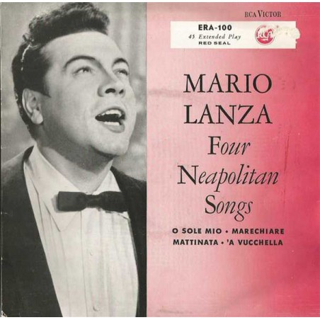 Lanza ‎Mario – Four Neapolitan Songs| RCA Victor Red Seal ‎– ERA 100-Single