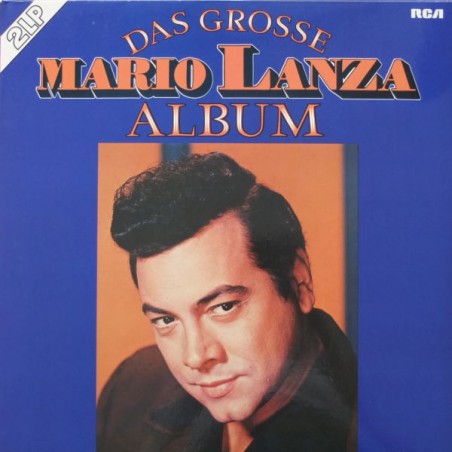 Lanza ‎Mario – Das Grosse Album|1976   RCA Red Seal ‎– PRL 2-9044