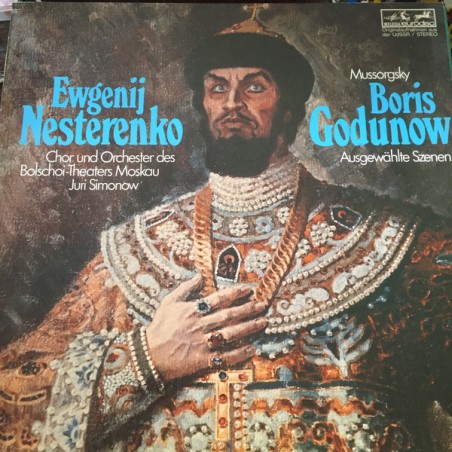 Mussorgsky -Boris Godunov- Nesterenko-Bolshoi Theatre Orchestra-Simonov |1979    Melodia-Eurodisc ‎– 201 970-366-sealed