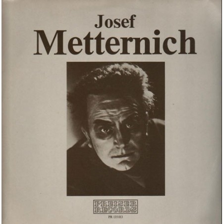Metternich ‎Josef – Josef Metternich|Preiser Records ‎– PR 135 013