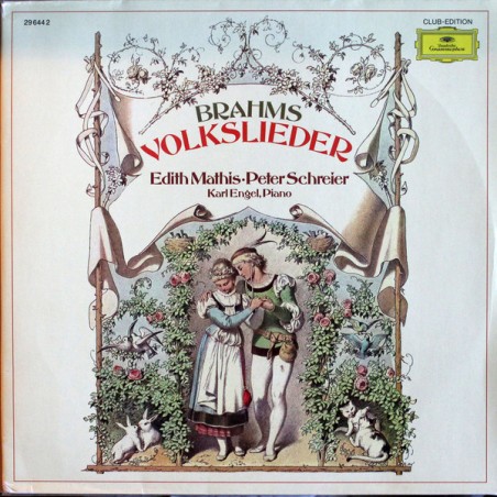 Mathis Edith - Peter Schreier, Brahms – Volkslieder|1975   Deutsche Grammophon ‎– 29 644 2