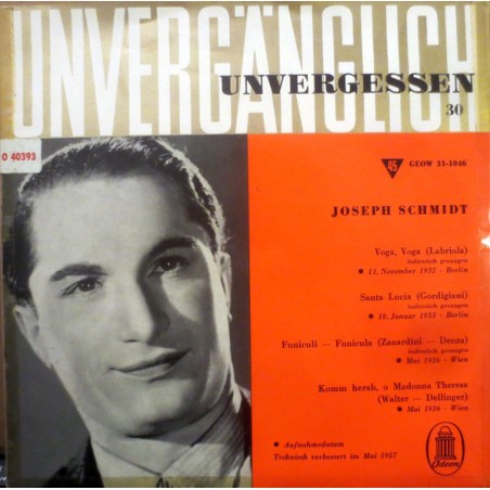 Schmidt ‎Joseph – Joseph Schmidt|1957    Odeon ‎– GEOW 31-1046-Single-EP