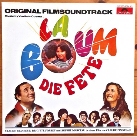 La Boum - Die Fete (Original Filmsoundtrack)-Vladimir Cosma|1981    Polydor ‎– 2374 183