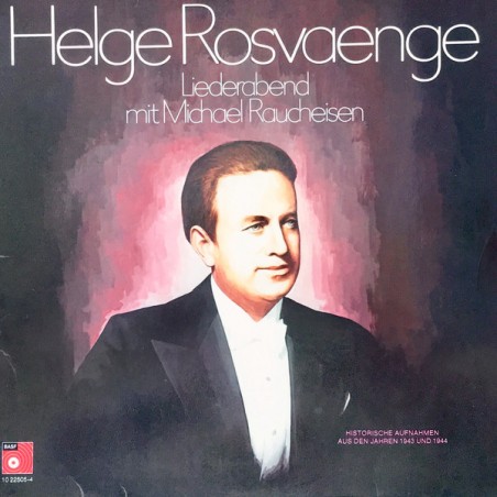 Rosvaenge Helge -Michael Raucheisen ‎– Liederabend|1975   BASF ‎– 10 22505-4